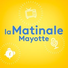 La Matinale Mayotte de Mayotte - france.tv