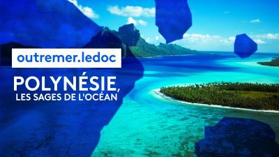 Polynésie, les sages de l'océan - vidéo undefined - france.tv