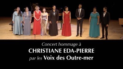 Concert hommage à Christiane Eda-Pierre par les Voix des Outre-mer - vidéo undefined - france.tv